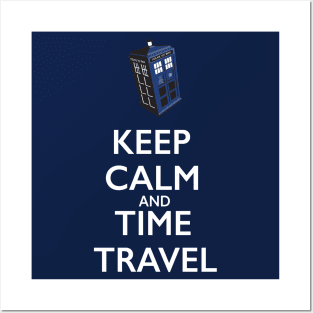 KEEP CALM TIME TRAVEL Posters and Art